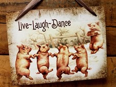 View Live Laugh Dance Pigs Quote Sign